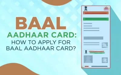 Aadhaar for Kids – Baal Aadhaar￼